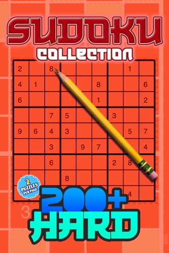Sudoku Collection 200+ Hard Puzzles 2 Per Page: Take On Large Print Hard Puzzles for Adults Teens And Seniors Sudoku Collection 200+ Hard Puzzles 2 Per Page: Take On Large Print Hard Puzzles for Adults Teens And Seniors von Independently published