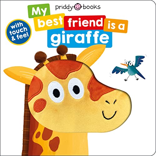 My Best Friend Is A Giraffe von Priddy Books