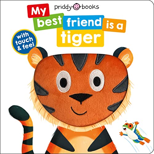 My Best Friend Is A Tiger von Priddy Books