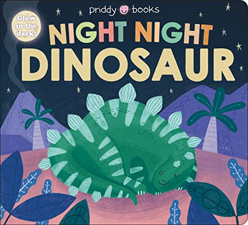 Night Night Dinosaur (Night Night Books) von Priddy Books