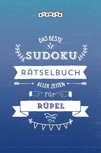 Das beste Sudoku Rätselbuch aller Zeiten für Rüpel
