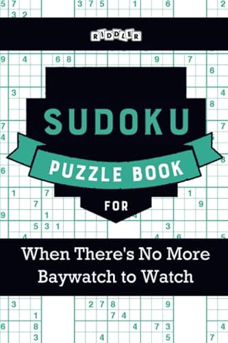 Sudoku Puzzle Book for When There's No More Baywatch to Watch