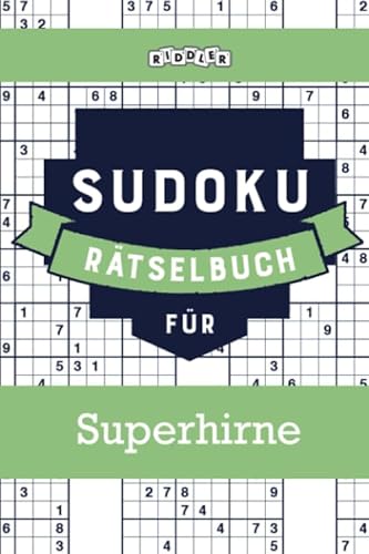Sudoku Rätselbuch für Superhirne von Riddler