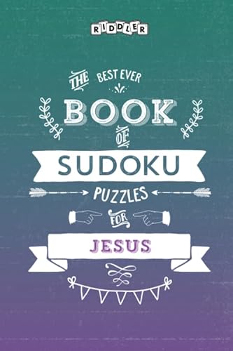 The Best Ever Book of Sudoku Puzzles for Jesus
