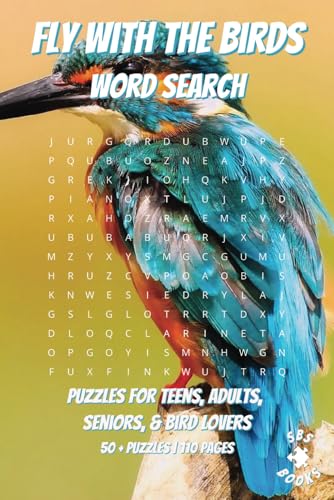 Fly With The Birds Word search: With easy to read print | Puzzles for teens, adults, seniors, & bird lovers | Can relieve stress and anxiety | ... gift for vacations, holidays and free time Fly With The Birds Word search: With easy to read print | Puzzles for teens, adults, seniors, & bird lovers | Can relieve stress and anxiety | ... gift for vacations, holidays and free time von Independently published