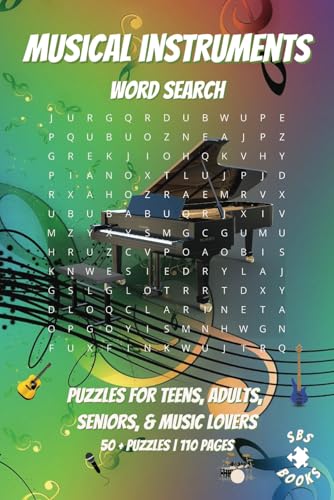 Musical Instruments Word Search: With easy to read print | Puzzles for teens, adults, seniors, & music lovers | Can relieve stress and anxiety | ... gift for vacations, holidays and free time Musical Instruments Word Search: With easy to read print | Puzzles for teens, adults, seniors, & music lovers | Can relieve stress and anxiety | ... gift for vacations, holidays and free time von Independently published