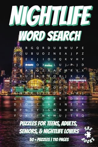 Nightlife Word search: With easy to read print | Puzzles for teens, adults, seniors, & nightlife lovers | Can relieve stress and anxiety | 6x9inches, ... gift for vacations, holidays and free time Nightlife Word search: With easy to read print | Puzzles for teens, adults, seniors, & nightlife lovers | Can relieve stress and anxiety | 6x9inches, ... gift for vacations, holidays and free time von Independently published