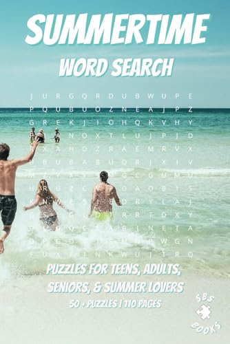 Summertime Word Search: With easy to read print | Puzzles for teens, adults, seniors, & summer lovers | Can relieve stress and anxiety | 6x9inches, ... gift for vacations, holidays and free time Summertime Word Search: With easy to read print | Puzzles for teens, adults, seniors, & summer lovers | Can relieve stress and anxiety | 6x9inches, ... gift for vacations, holidays and free time von Independently published