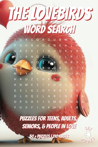 The Lovebirds Word Search: With easy to read print | Puzzles for teens, adults, seniors, & people in love | Can relieve stress and anxiety | ... gift for vacations, holidays and free time The Lovebirds Word Search: With easy to read print | Puzzles for teens, adults, seniors, & people in love | Can relieve stress and anxiety | ... gift for vacations, holidays and free time von Independently published