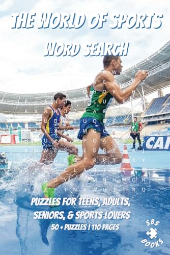 The World Of Sports Word Search: With easy to read print | Puzzles for teens, adults, seniors, & sports lovers | Can relieve stress and anxiety | ... gift for vacations, holidays and free time von Independently published
