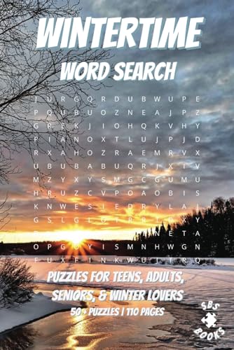 Wintertime Word Search: With easy to read print | Puzzles for teens, adults, seniors, & wintertime lovers | Can relieve stress and anxiety | ... gift for vacations, holidays and free time Wintertime Word Search: With easy to read print | Puzzles for teens, adults, seniors, & wintertime lovers | Can relieve stress and anxiety | ... gift for vacations, holidays and free time von Independently published