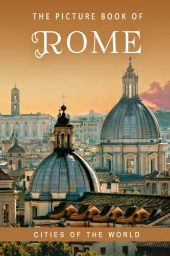 The Picture Book of Rome: Cities of the World (Picture Books - Places)