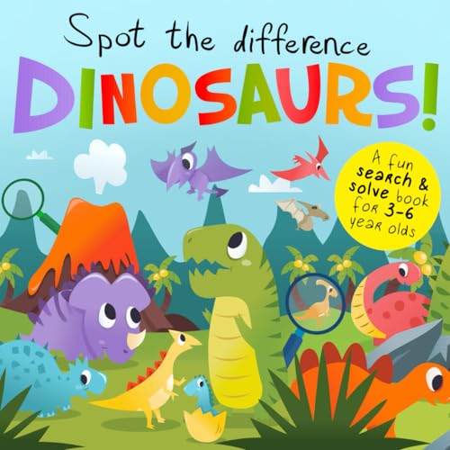 Spot the Difference - Dinosaurs!: A Fun Search and Solve Book for 3-6 Year Olds (Spot the Difference Collection, Band 6) von Kiligry