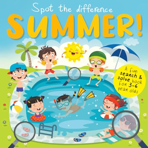 Spot the Difference - Summer Time!: A Fun Search and Solve Book For 3-6 Year Olds: A Fun Search and Solve Book For Ages 3+ (Spot the Difference Collection, Band 14) von Webber Books