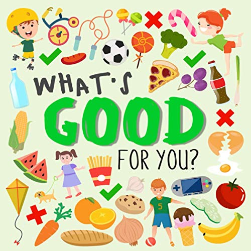 What's Good For You?: A Fun Puzzle Game for 2-4 Year Olds