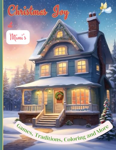 Christmas Joy at Mimi's: Games, Traditions, Coloring and More