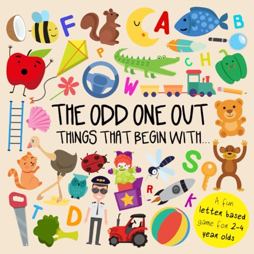 The Odd One Out - Things That Begin With...: A Fun Letter Based Game for 2-4 Year Olds (Odd One Out Games, Band 1) The Odd One Out - Things That Begin With...: A Fun Letter Based Game for 2-4 Year Olds (Odd One Out Games, Band 1)