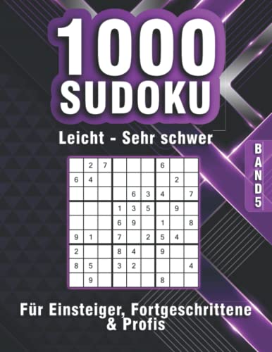 1000 Sudoku leicht bis schwer: Sudoku Rätselheft mit 1000 Logikrätseln für Anfänger, Fortgeschrittene & Profis in leicht, mittel, schwer & sehr schwer (1000 Sudoku Rätsel)