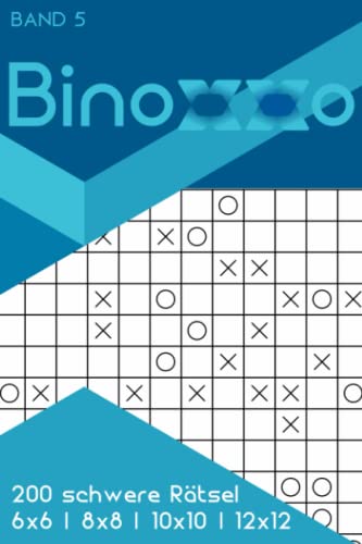 Binoxxo: 200 schwere Binoxxo Rätsel im A5 Taschenbuch für unterwegs