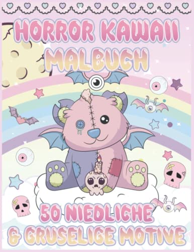 Creepy Kawaii Horror Malbuch: Niedliche & Gruselige Designs für Erwachsene & Kinder mit 50 Motiven zum Ausmalen Creepy Kawaii Horror Malbuch: Niedliche & Gruselige Designs für Erwachsene & Kinder mit 50 Motiven zum Ausmalen