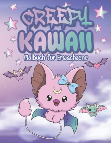 Creepy Kawaii Malbuch: Horror Malbuch für Erwachsene mit 25 süßen Motiven zum Ausmalen Creepy Kawaii Malbuch: Horror Malbuch für Erwachsene mit 25 süßen Motiven zum Ausmalen