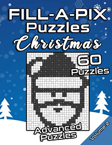 FILL-A-PIX Puzzles Christmas: Advanced Logic Grid Puzzles for Adults and Kids | Fun Mosaic Brain Tease for Holiday Season FILL-A-PIX Puzzles Christmas: Advanced Logic Grid Puzzles for Adults and Kids | Fun Mosaic Brain Tease for Holiday Season von Independently published