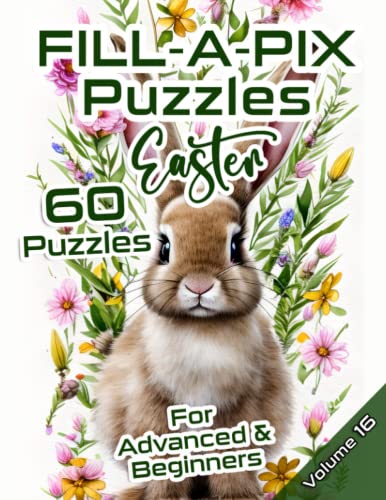 Fill-A-Pix Easter: Mosaic Puzzle Book with Easy and Medium Puzzles for Beginners & Advanced Fill-A-Pix Easter: Mosaic Puzzle Book with Easy and Medium Puzzles for Beginners & Advanced von Independently published