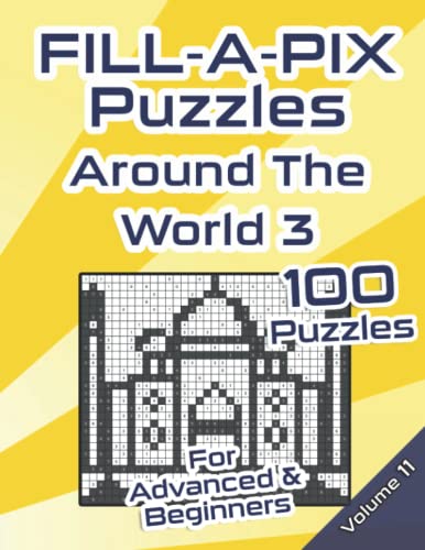 Fill-A-Pix Logic Grid Puzzles: Mosaic Puzzle Book Easy and Medium for Beginners & Advanced Fill-A-Pix Logic Grid Puzzles: Mosaic Puzzle Book Easy and Medium for Beginners & Advanced von Independently published