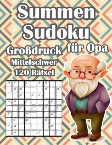 Killer Sudoku Rätsel in Mittelschwer für Senioren: Opas Summen Sudoku Rätsel in Extra Großer Schrift