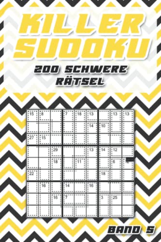 Killer Sudoku Schwer im Taschenbuch: Summen Sudoku für unterwegs mit 200 kniffligen Killer Sudoku Rätseln für Erfahrene, Fortgeschrittene & Profis Killer Sudoku Schwer im Taschenbuch: Summen Sudoku für unterwegs mit 200 kniffligen Killer Sudoku Rätseln für Erfahrene, Fortgeschrittene & Profis von Independently published