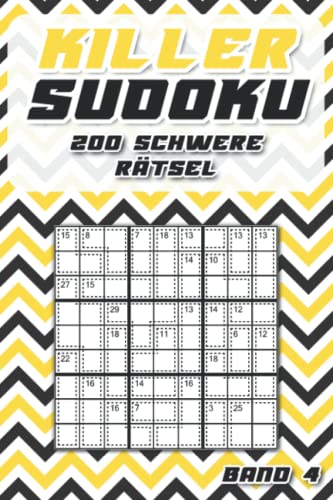Killer Sudoku Schwer im Taschenbuch: Summen Sudoku für unterwegs mit 200 kniffligen Killer Sudoku Rätseln für Fortgeschrittene von Independently published