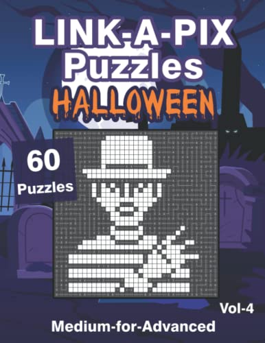 Link-A-Pix: Halloween Logilinks Puzzle Book with 60 Medium Brainteasers for Kids & Adults Link-A-Pix: Halloween Logilinks Puzzle Book with 60 Medium Brainteasers for Kids & Adults