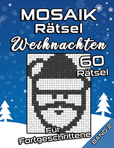 MOSAIK Rätsel Weihnachten: Logikrätsel mit spannenden Bilderrätseln für Fortgeschrittene | Gedächtnistraining für Erwachsene und Senioren (Mosaik Puzzles) MOSAIK Rätsel Weihnachten: Logikrätsel mit spannenden Bilderrätseln für Fortgeschrittene | Gedächtnistraining für Erwachsene und Senioren (Mosaik Puzzles)