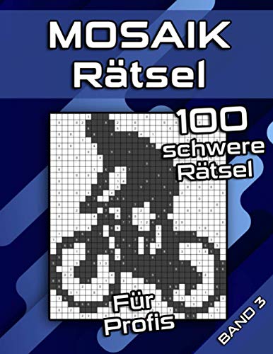 MOSAIK Rätsel für Fortgeschrittene und Profis: Logikrätsel mit schweren Bilderrätseln | Gedächtnistraining für Erwachsene und Senioren (Mosaik Puzzles) MOSAIK Rätsel für Fortgeschrittene und Profis: Logikrätsel mit schweren Bilderrätseln | Gedächtnistraining für Erwachsene und Senioren (Mosaik Puzzles)