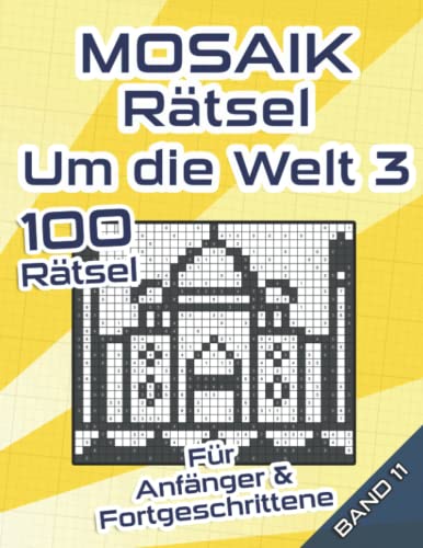 MOSAIK Rätsel: Rätselheft mit leichten und mittelschweren Mosaik Rätseln für Anfänger & Fortgeschrittene MOSAIK Rätsel: Rätselheft mit leichten und mittelschweren Mosaik Rätseln für Anfänger & Fortgeschrittene