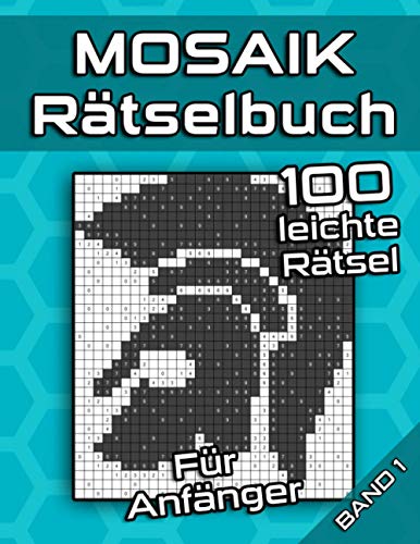 MOSAIK Rätselbuch: Logikrätsel mit leichten Bilderrätseln für Anfänger| Gedächtnistraining für Erwachsene und Senioren (Mosaik Puzzles) MOSAIK Rätselbuch: Logikrätsel mit leichten Bilderrätseln für Anfänger| Gedächtnistraining für Erwachsene und Senioren (Mosaik Puzzles)