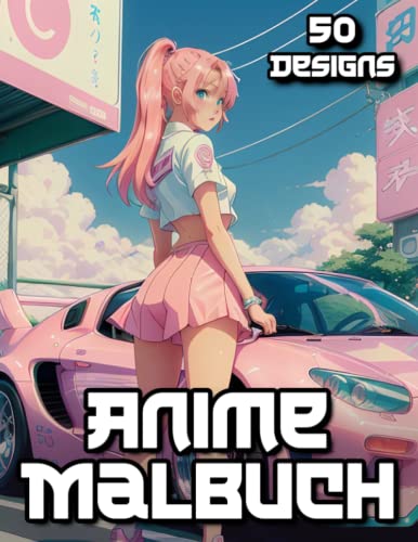 Manga und Anime Malbuch für Jugendliche: Japanische Manga Designs zum Ausmalen für Erwachsene und Teenager Manga und Anime Malbuch für Jugendliche: Japanische Manga Designs zum Ausmalen für Erwachsene und Teenager