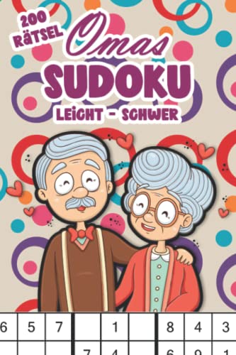 Omas Sudoku Rätsel: Sudoku Rätselheft mit großer Schrift für Rentner Omas Sudoku Rätsel: Sudoku Rätselheft mit großer Schrift für Rentner von Independently published