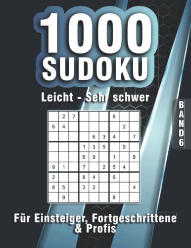 Riesen Sudoku Buch: 1000 Sudoku Rätsel für Erwachsene und clevere Kinder in leicht bis sehr schwer Riesen Sudoku Buch: 1000 Sudoku Rätsel für Erwachsene und clevere Kinder in leicht bis sehr schwer von Independently published