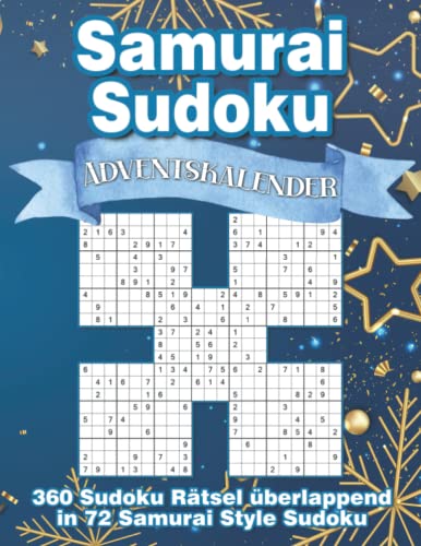 Samurai Sudoku Adventskalender: Weihnachtlicher Rätsel Adventskalender für Erwachsene und Kinder mit 72 Samurai Sudoku in leicht, mittel & schwer von Independently published