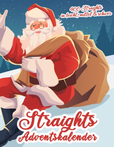 Straights Adventskalender: Straights Rätselheft zu Advent in der Weihnachtszeit in leicht, mittel & schwer Straights Adventskalender: Straights Rätselheft zu Advent in der Weihnachtszeit in leicht, mittel & schwer von Independently published