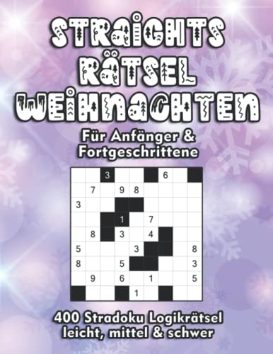 Straights Rätsel in leicht, mittel und schwer: Str8ts Rätselheft zu Weihnachten Straights Rätsel in leicht, mittel und schwer: Str8ts Rätselheft zu Weihnachten
