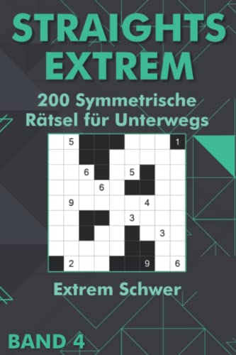 Straights Rätselbuch Extrem Schwer: Symmetrische Stradoku Rätsel für Erfahrene & Profis als Taschenbuch für Unterwegs von Independently published