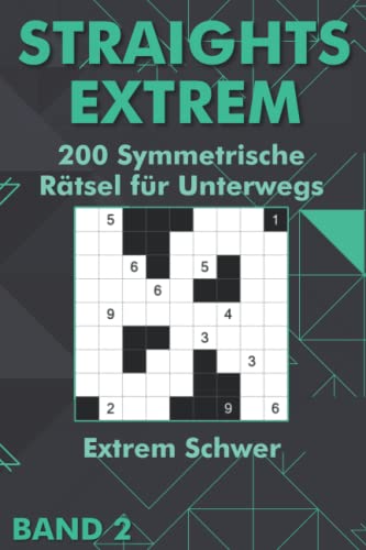 Straights Rätselheft Extrem: Schwere Symmetrische Stradoku Rätsel für Erfahrene & Profis Taschenbuch für Unterwegs von Independently published