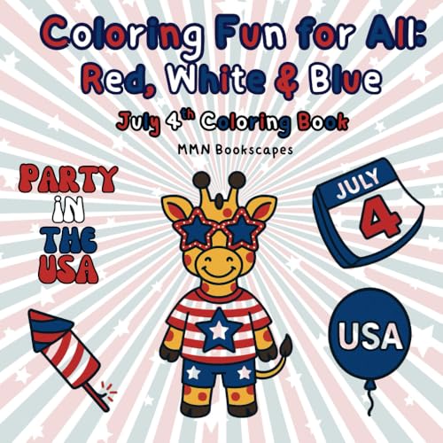 Coloring Fun for All: Red, White & Blue - July 4th Coloring Book: 50 Bold and Easy Designs for Adults, Teens and Kids. Bold and Easy Designs for Stress Relief von Independently published