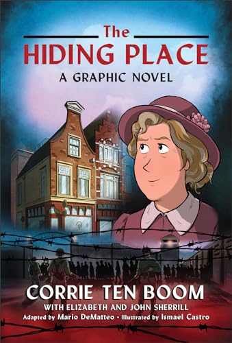 The Hiding Place: A Graphic Novel von Chosen Books, a division of Baker Publishing Group