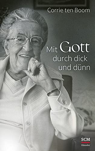 Mit Gott durch dick und dünn von SCM Hänssler