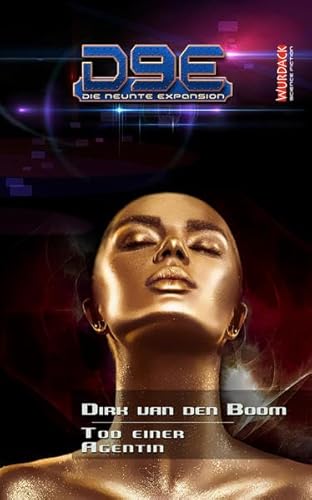 D9E - Die neunte Expansion: Tod einer Agentin