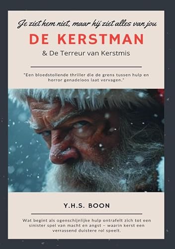 De Kerstman: & De Terreur van Kerstmis von The Silent Scream Publishinghouse