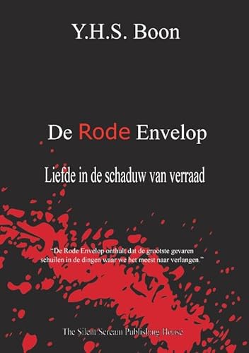 De Rode Envelop: Liefde in de schaduw van verraad von The Silent Scream Publishing House